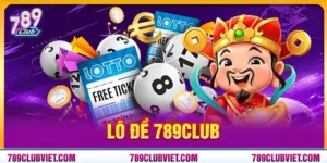 Lô Đề 789Club - Thiên Đường Dự Đoán Số Online Gây Sốt 2026